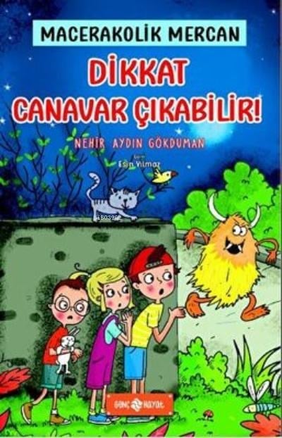 Dikkat Canavar Çıkabilir
