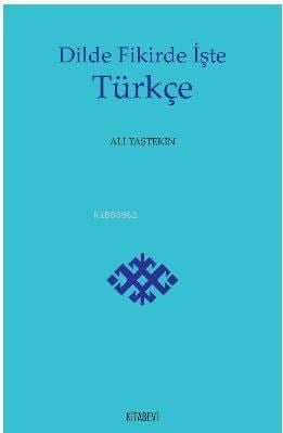 Dilde Fikirde İşte Türkçe