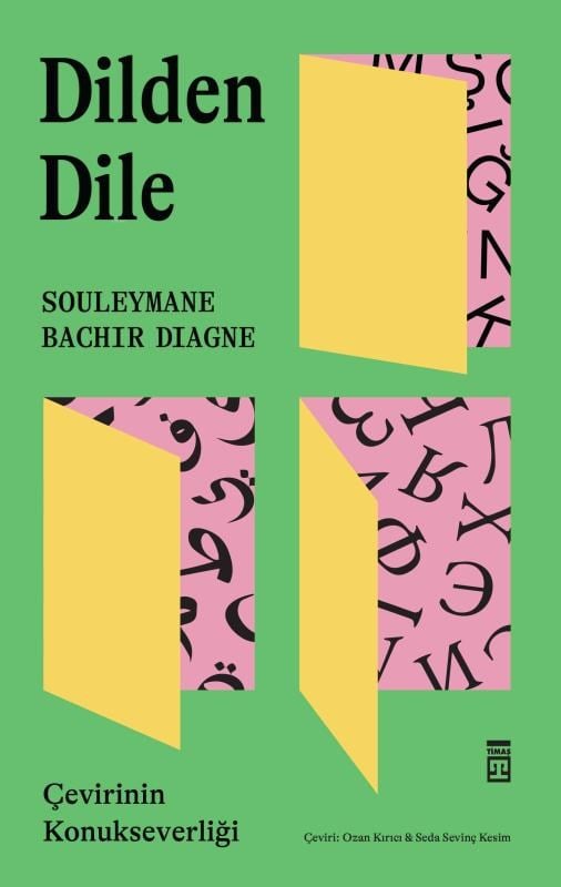 Dilden Dile;Çevirinin Konukseverliği