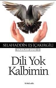 Dili Yok Kalbimin