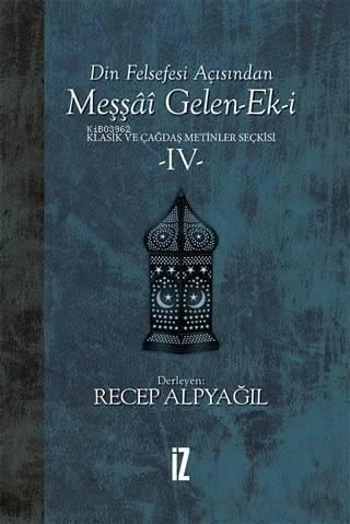 Din Felsefesi Açısından Meşşai Gelen-Ek-i Klasik ve Çağdaş Metinler Seçkisi 4