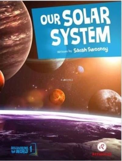 Discovering The World-1 Our Solar System