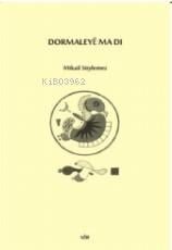 Dormaleyê Ma Dı