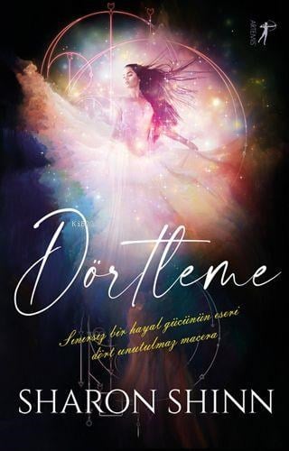 Dörtleme;Fantastik Bir Hayal Gücünün Eseri Dört Unutulmaz Macera
