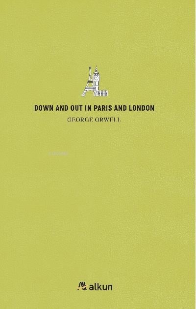 Down And Out İn Paris And London