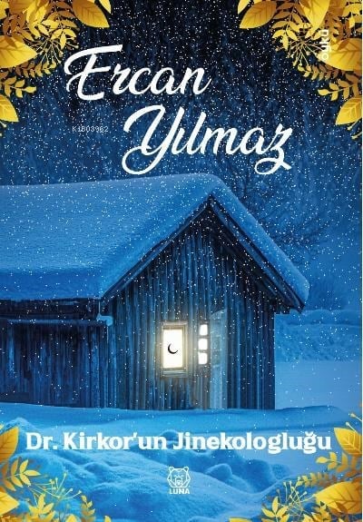 Dr. Kirkor'un Jinekologluğu