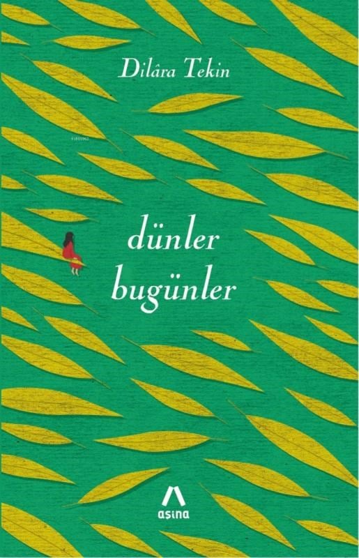 Dünler, Bugünler