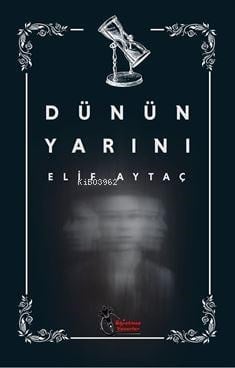 Dünün Yarını