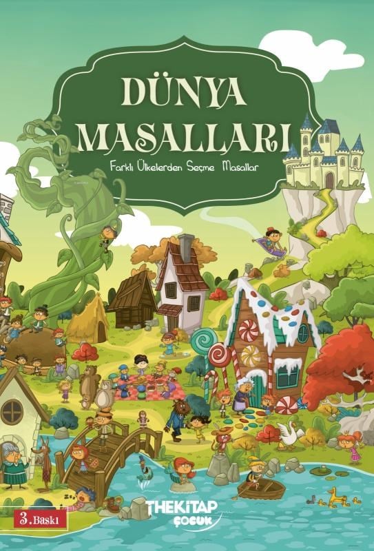 Dünya Masalları;Farklı Ülkelerden Seçme Masallar