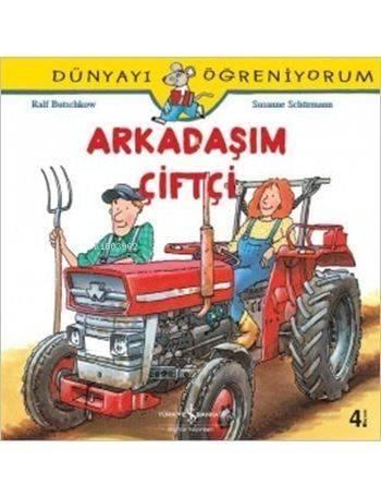 Dünyayı Öğreniyorum - Arkadaşım Çiftçi