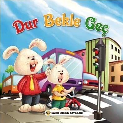 Dur! Bekle, Geç
