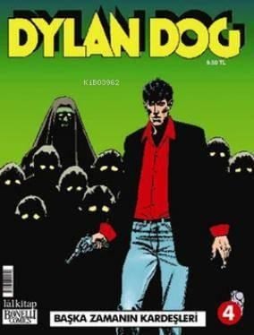 Dylan Dog Sayı 4 - Başka Zamanın Kardeşleri