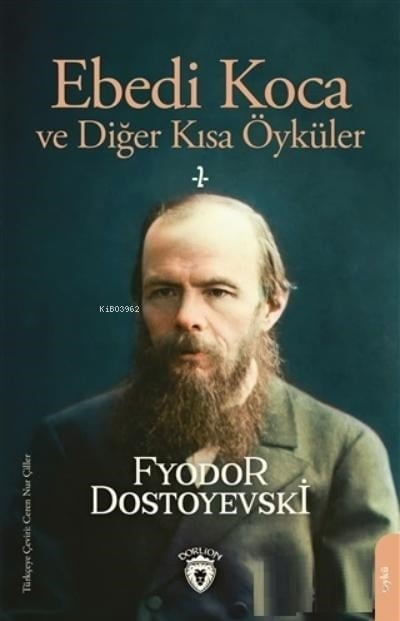 Ebedi Koca ve Diğer Kısa Öyküler 2