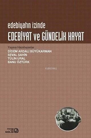 Edebiyat ve Gündelik Hayat