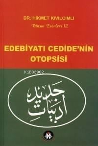 Edebiyatı Cedide'nin Otopsisi