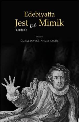 Edebiyatta Jest ve Mimik