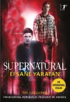 Efsane Yaratan; Süpernatural