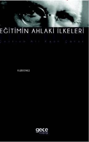 Eğitimin Ahlaki İlkeleri