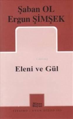 Eleni ve Gül