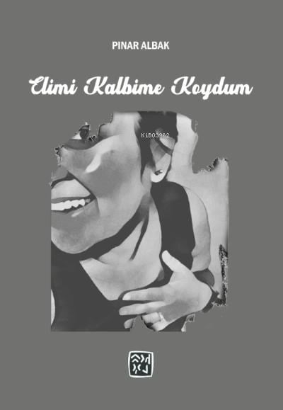 Elimi Kalbime Koydum