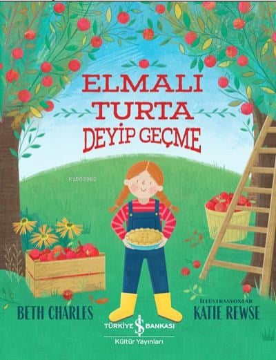 Elmalı Turta Deyip Geçme