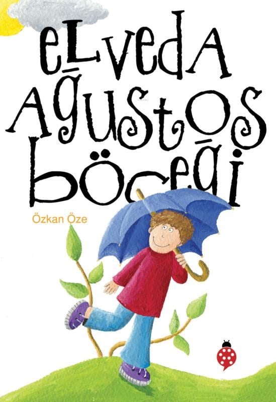 Elveda Ağustos Böceği