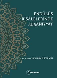 Endülüs Risalelerinde İhvaniyet