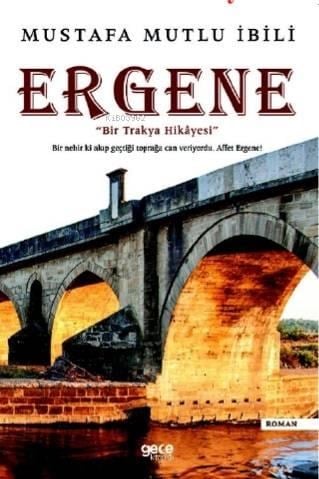 Ergene; Bir Trakya Hikayesi