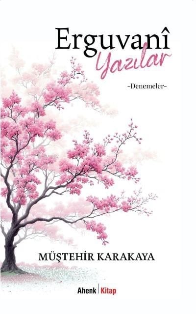 Erguvani Yazılar;-Denemeler-