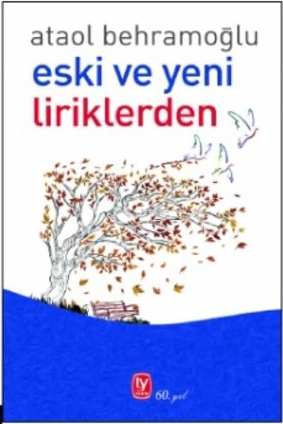Eski Ve Yeni Liriklerden
