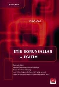 Etik Sorunsallar ve Eğitim