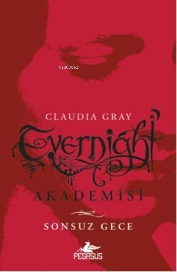 Evernight Akademisi - Sonsuz Gece