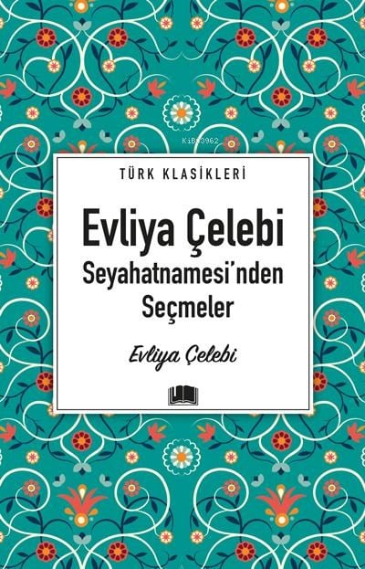 Evliya Çelebi Seyahatnamesi’nden Seçmeler