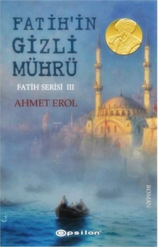 Fatih Serisi III : Fatih'in Gizli Mührü