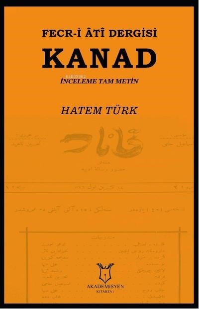 Fecr-i Âtî Dergisi Kanad İnceleme