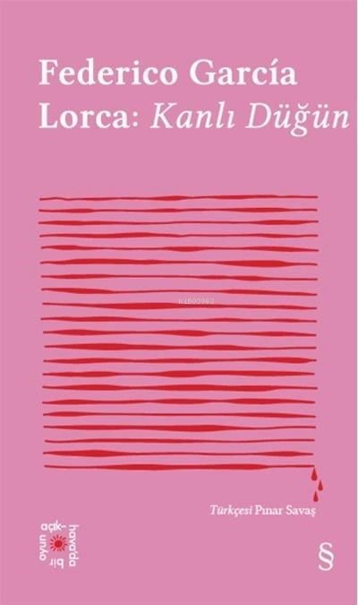 Federico Garcia Lorca: Kanlı Düğün