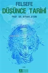 Felsefe Düşünce Tarihi