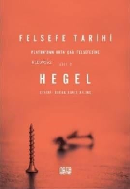 Felsefe Tarihi 2. Cilt; Platon'dan Ortaçağ Felsefesine
