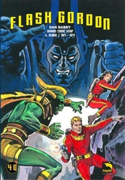 Flash Gordon Cilt 40;(3.Albüm 1971-1972)
