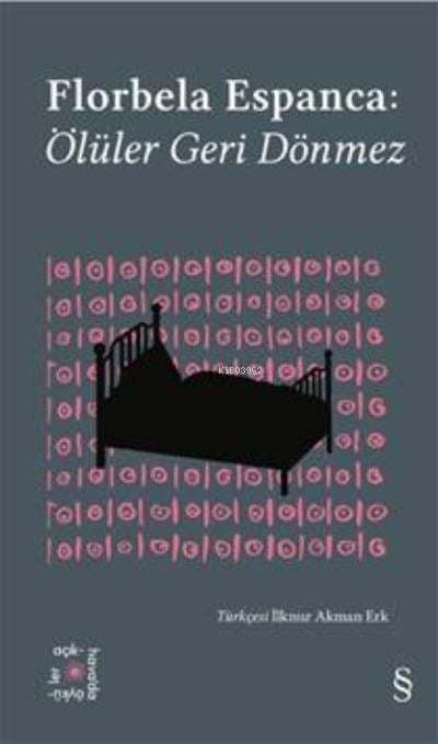 Florbela Espanca:  Ölüler Geri Dönmez