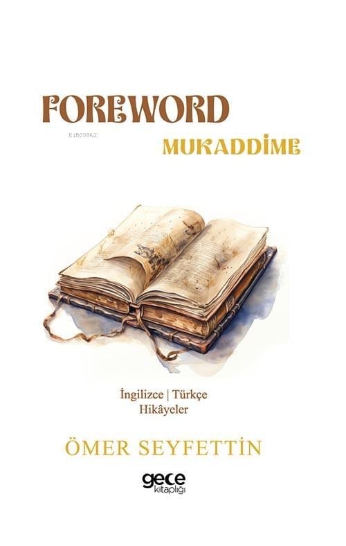 Foreword / Mukaddime