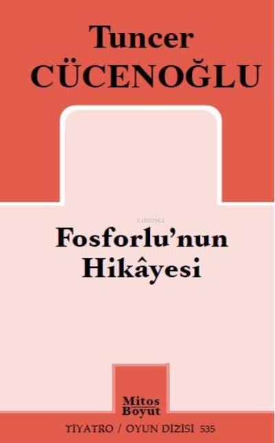 Fosforlu'nun Hikâyesi