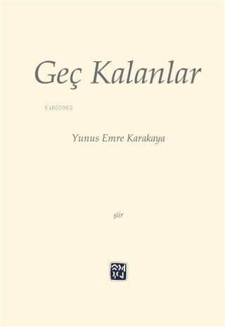 Geç Kalanlar