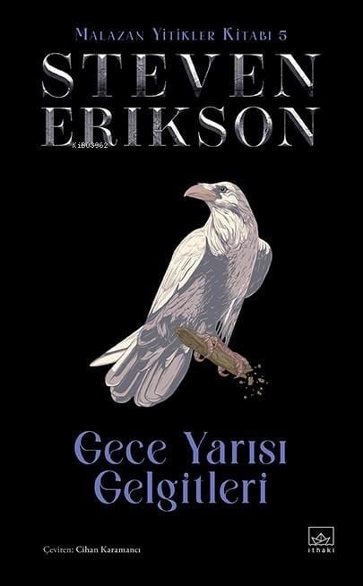 Gece Yarısı Gelgitleri ;Malazan Yitikler Kitabı 5 (Ciltli)