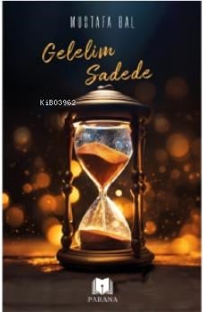 Gelelim Sadede