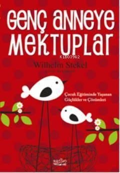 Genç Anneye Mektuplar