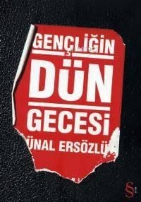 Gençliğin Dün Gecesi