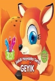 Geyik; Şekilli Hayvanlar Serisi