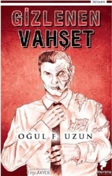 Gizlenen Vahşet