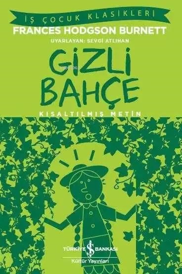 Gizli Bahçe (Kısaltılmış Metin)